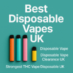 Image showcasing colorful disposable vape pens with keywords like Best Disposable Vapes UK, CBD Disposable Vape, Disposable Vape Clearance UK, and Strongest THC Vape Disposable UK